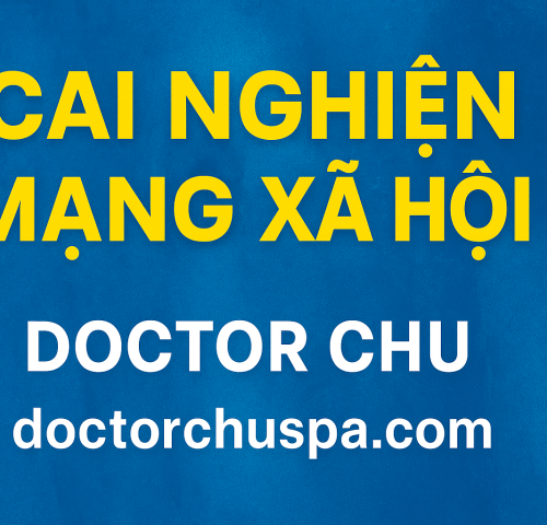 doctor chu cai nghiện mạng xã hội (2)